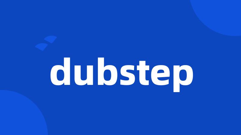 dubstep