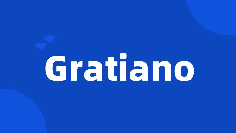 Gratiano