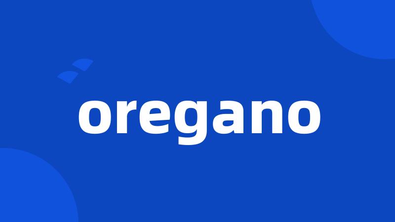 oregano