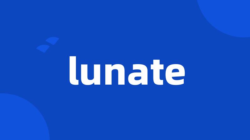 lunate