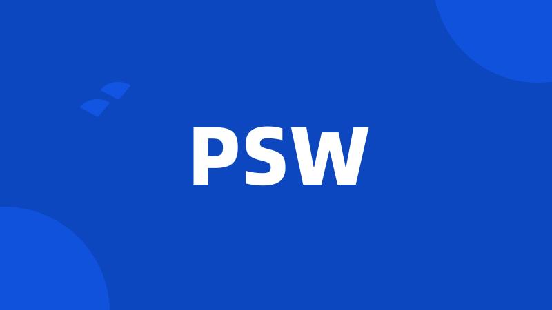 PSW