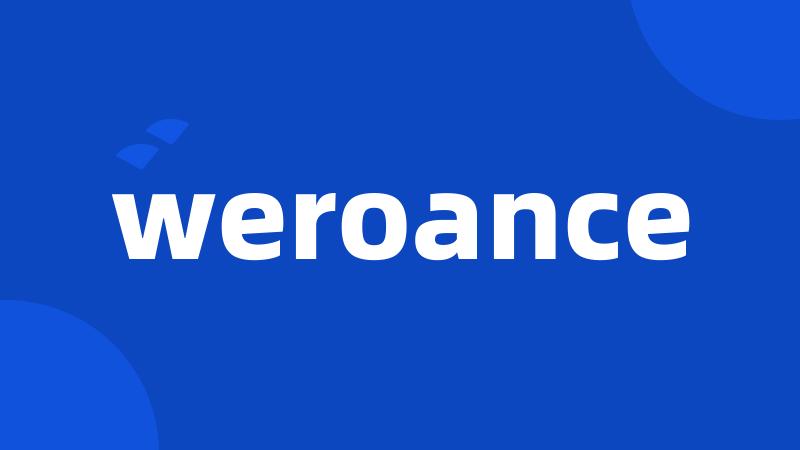 weroance