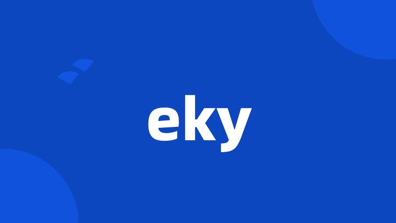 eky