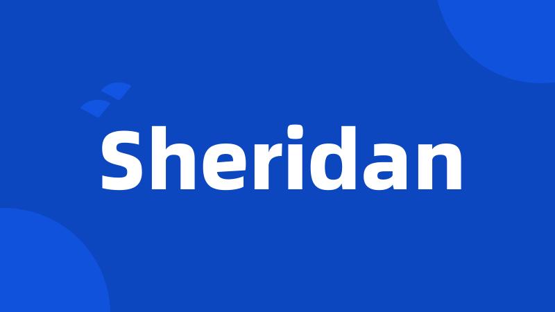 Sheridan