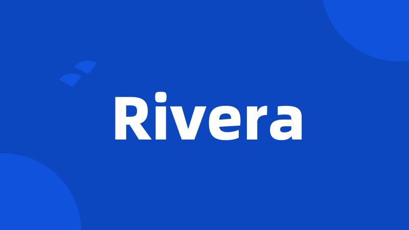 Rivera