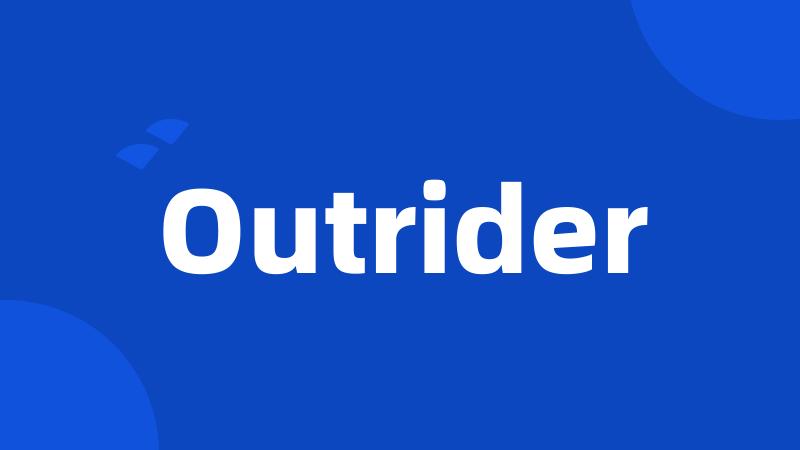 Outrider