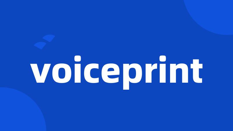 voiceprint