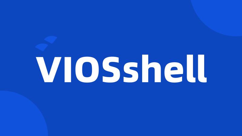 VIOSshell