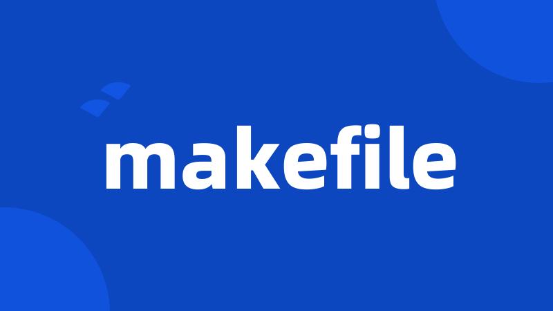 makefile