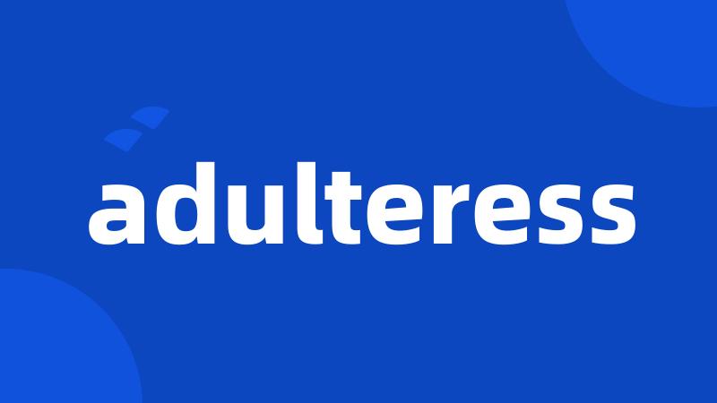 adulteress