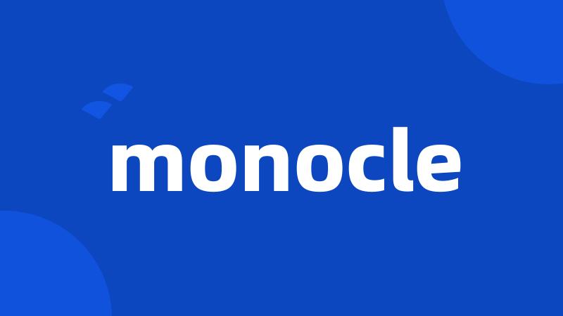 monocle