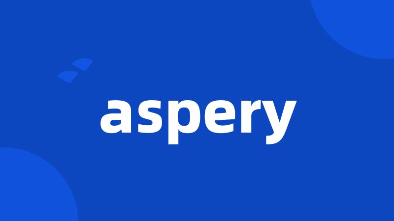 aspery