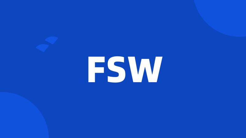 FSW