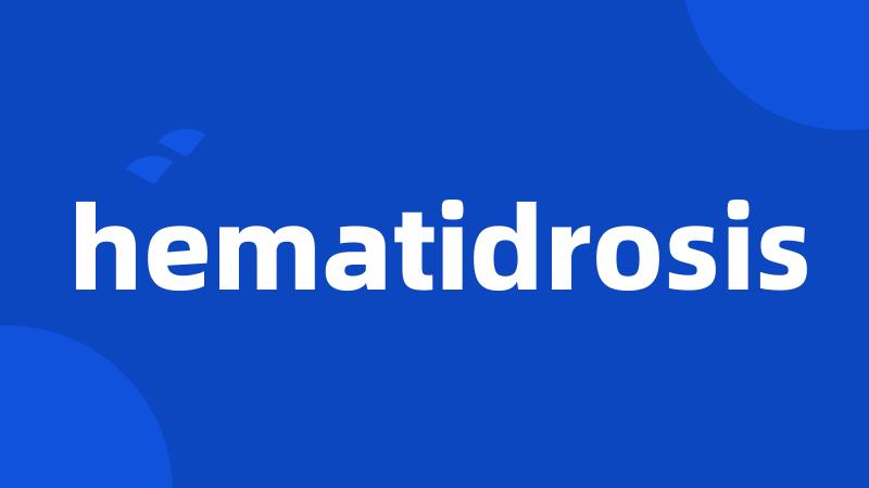 hematidrosis