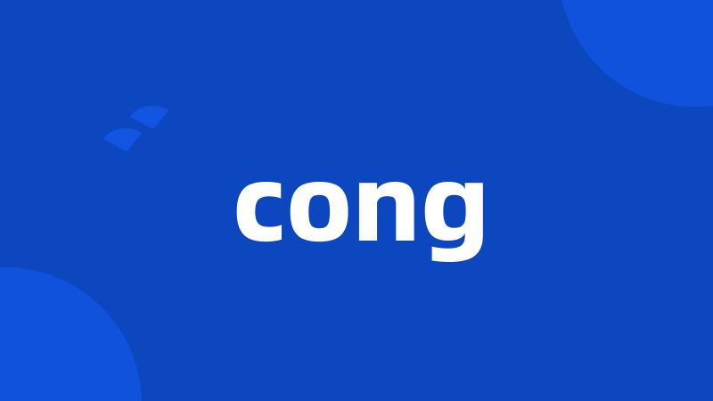 cong