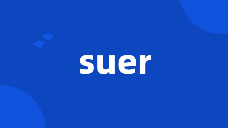 suer