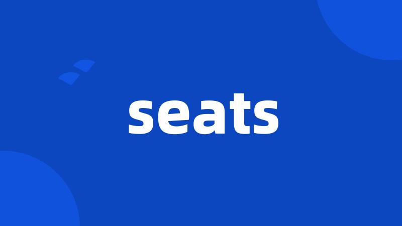 seats