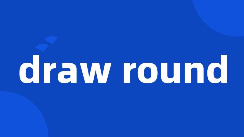 draw round