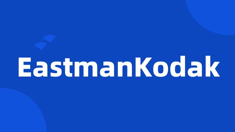 EastmanKodak