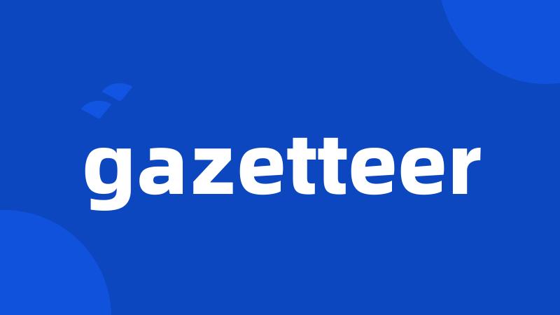 gazetteer