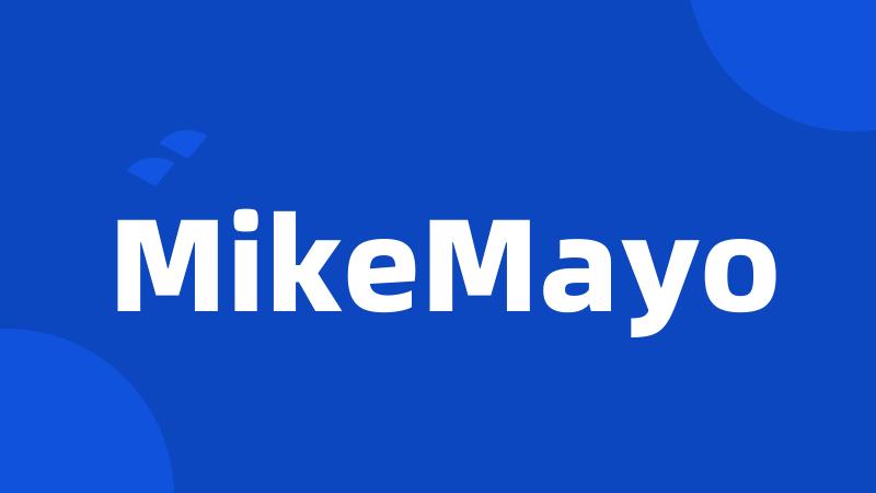 MikeMayo