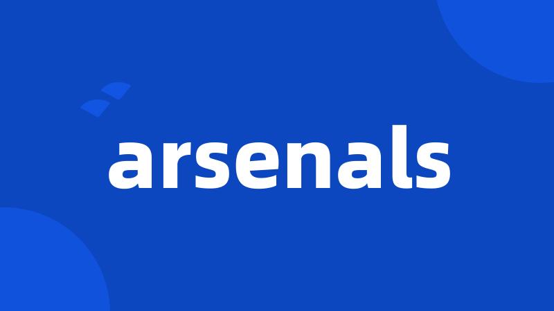 arsenals