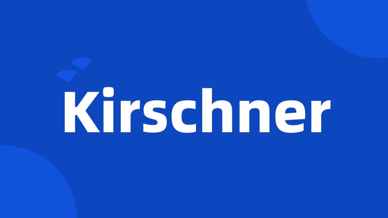 Kirschner