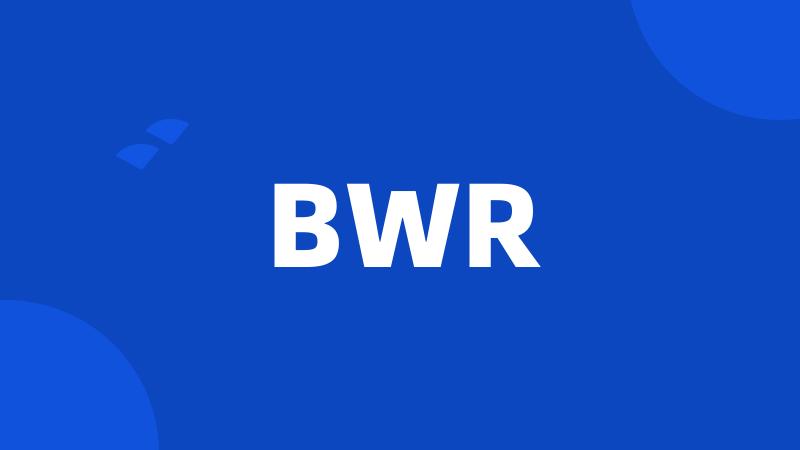 BWR