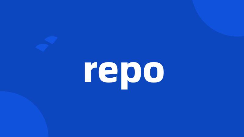 repo