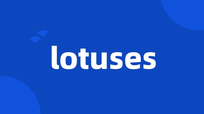 lotuses