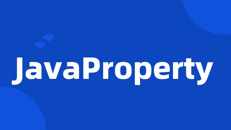 JavaProperty