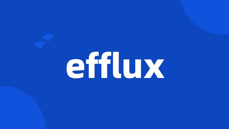 efflux