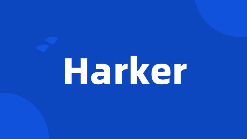 Harker