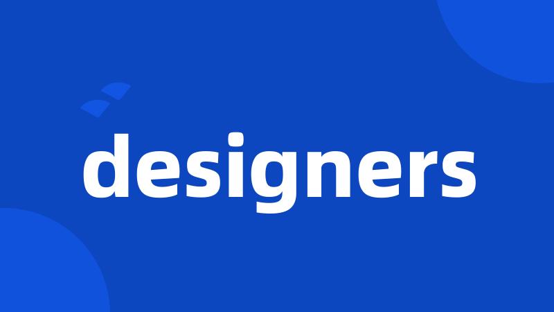 designers