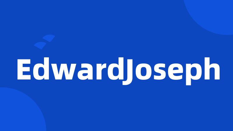 EdwardJoseph