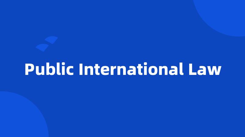 Public International Law