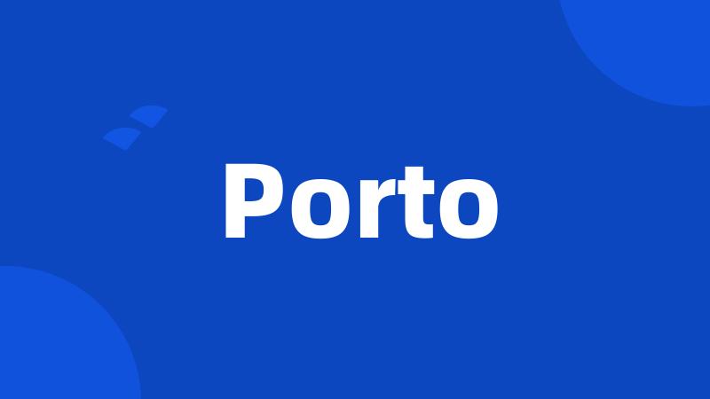 Porto