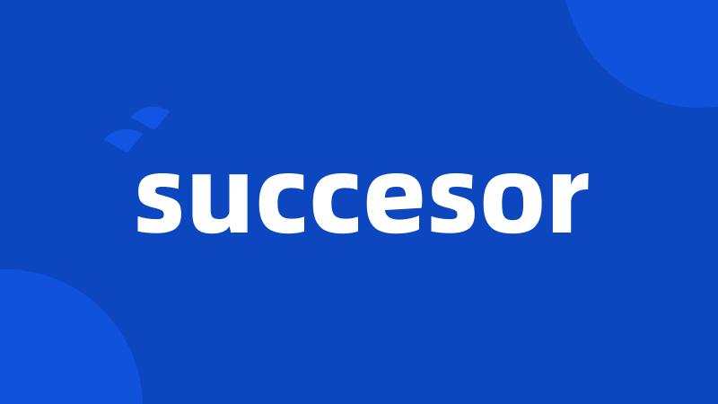 succesor