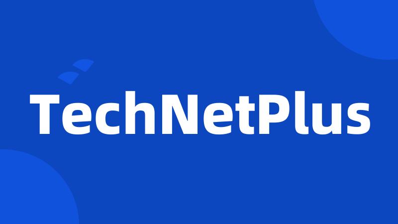 TechNetPlus