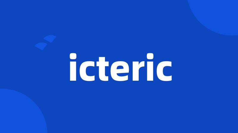 icteric