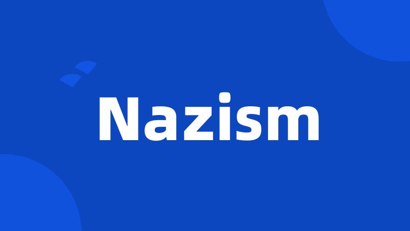 Nazism