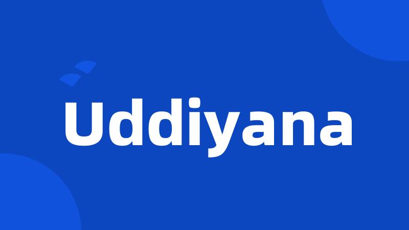 Uddiyana