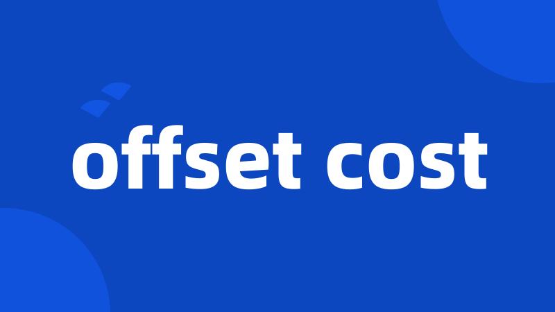 offset cost