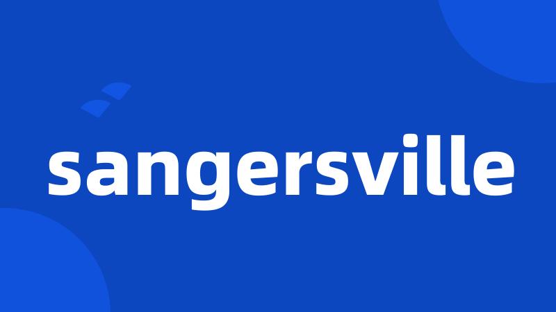 sangersville