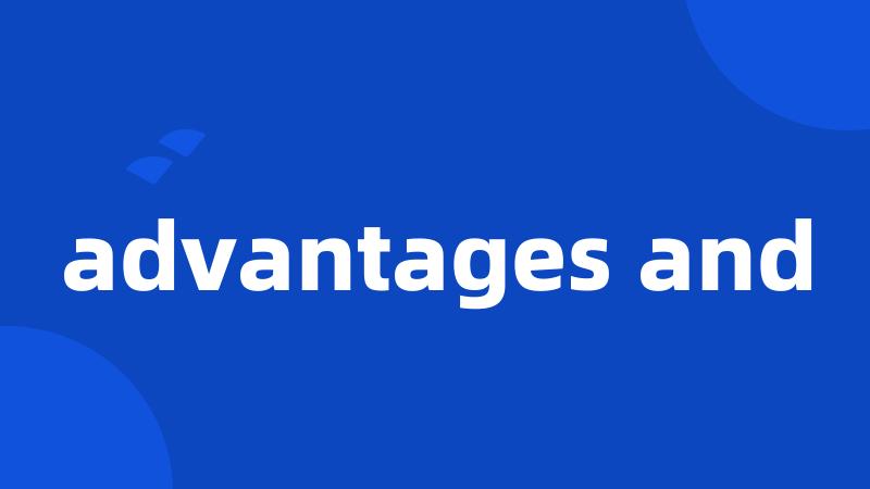 advantages and