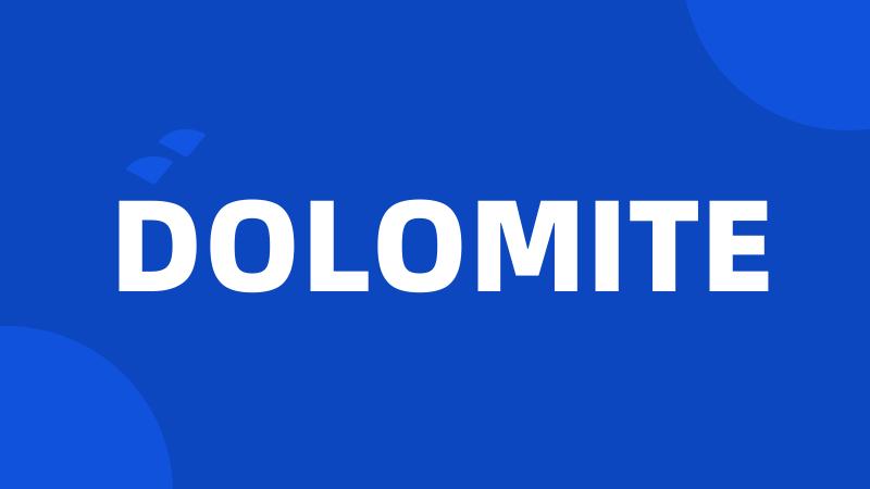 DOLOMITE