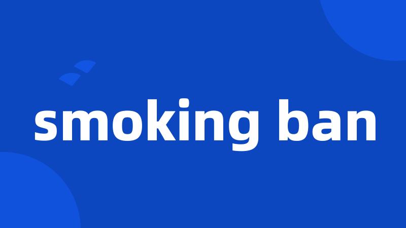 smoking ban