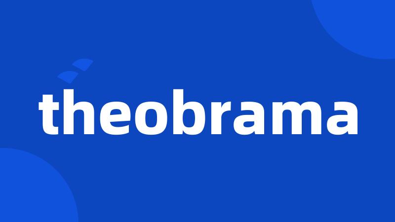 theobrama