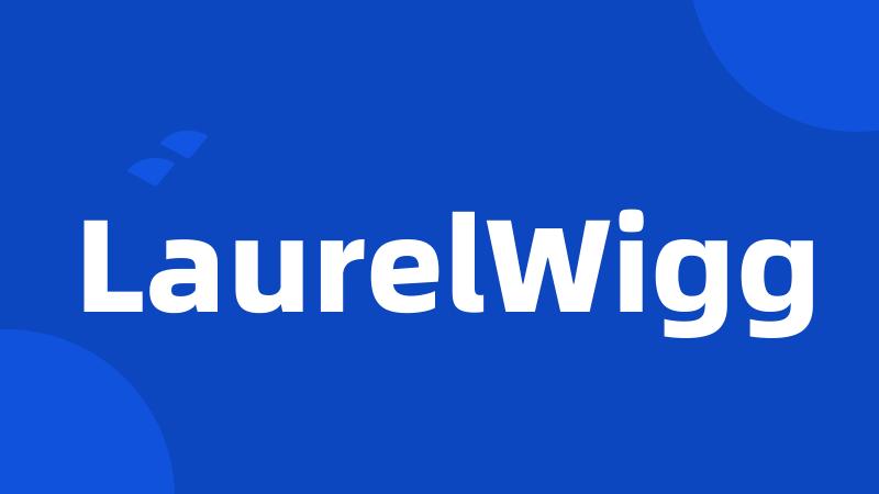 LaurelWigg