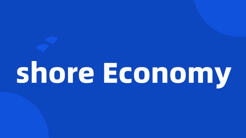 shore Economy